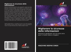 Cover-Bild zum Titel 'Migliorare la sicurezza delle informazioni' von 'Haezvine Deepak Singh'