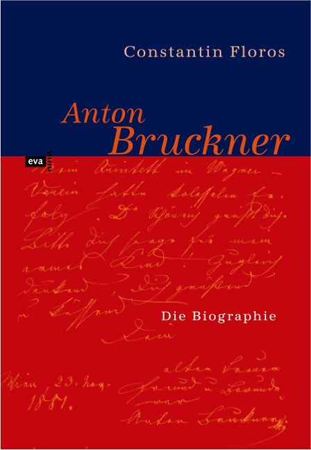 Anton Bruckner - Constantin Floros
