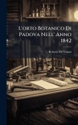 Cover-Bild zum Titel 'L'orto Botanico Di Padova Nell' Anno 1842' von 'Roberto De Visiani'
