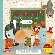 Cover-Bild zum Titel 'Maxi Pixi 498: VE 5: So bin ich: 1. Klasse (5 Exemplare)' von 'Marisa Hart'