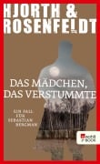 Cover-Bild zum Titel 'Das Mädchen, das verstummte' von 'Michael Hjorth, Hans Rosenfeldt'