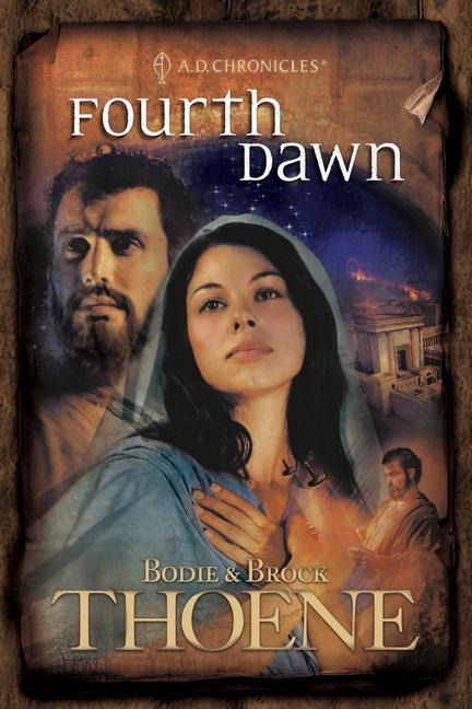 Fourth Dawn - Bodie Thoene, Brock Thoene