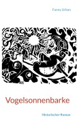 Cover-Bild zum Titel 'Vogelsonnenbarke' von 'Fanny Urban'