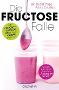 Cover-Bild zum Titel 'Die Fructose-Falle' von 'Anna Cavelius, Detlef Pape'