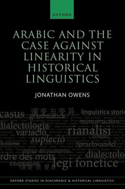 Arabic and the Case Against Linearity in Historical Linguistics - Jonathan Owens