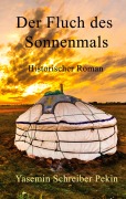 Cover-Bild zum Titel 'Der Fluch des Sonnenmals' von 'Yasemin Schreiber Pekin'