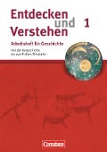 Entdecken und Verstehen. Arbeitsheft 1. Geschichte - Hagen Schneider