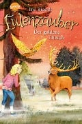 Cover-Bild zum Titel 'Eulenzauber (14). Der goldene Hirsch' von 'Ina Brandt'