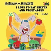 Cover-Bild zum Titel 'I Love to Eat Fruits and Vegetables' von 'Shelley Admont, Kidkiddos Books'