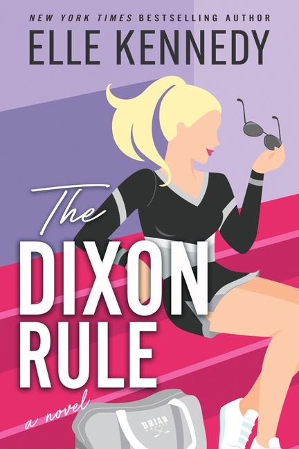 The Dixon Rule - Elle Kennedy