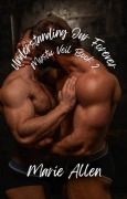 Cover-Bild zum Titel 'Understanding Our Forever (Mystic Veil, #2)' von 'Marie Allen'