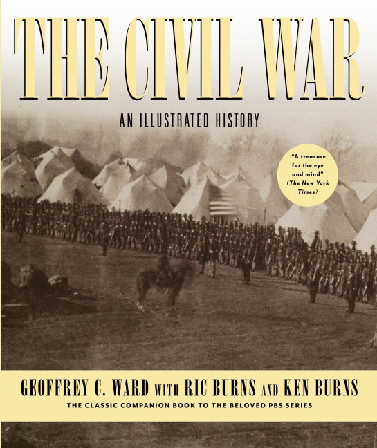 The Civil War - Geoffrey C Ward, Ric Burns, Kenneth Burns