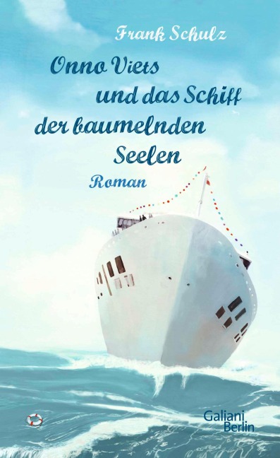 Onno Viets und das Schiff der baumelnden Seelen - Frank Schulz