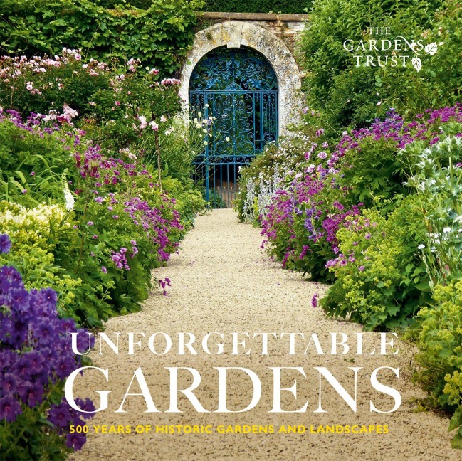 Unforgettable Gardens - The Gardens Trust