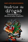 Cover-Bild zum Titel 'Usuários de drogas' von 'Mary Anne Arraes Barbosa'