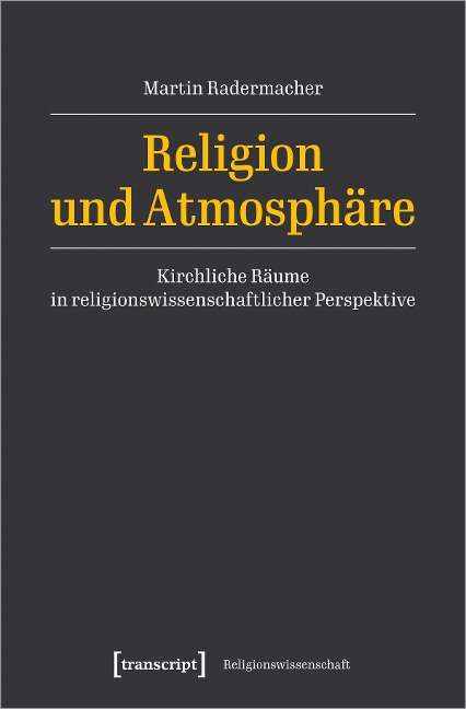 Religion und Atmosphäre - Martin Radermacher