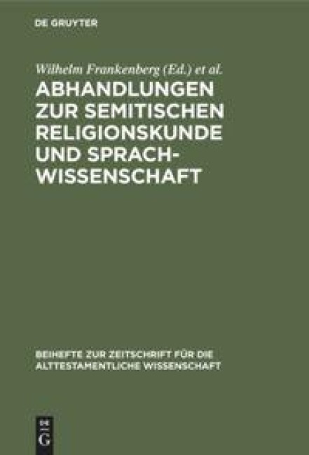 Abhandlungen zur semitischen Religionskunde und Sprachwissenschaft - 