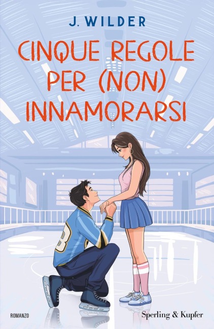 Cinque regole per (non) innamorarsi - J. Wilder