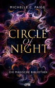 Cover-Bild zum Titel 'Circle of Night - Die magische Bibliothek' von 'Michelle C. Paige'