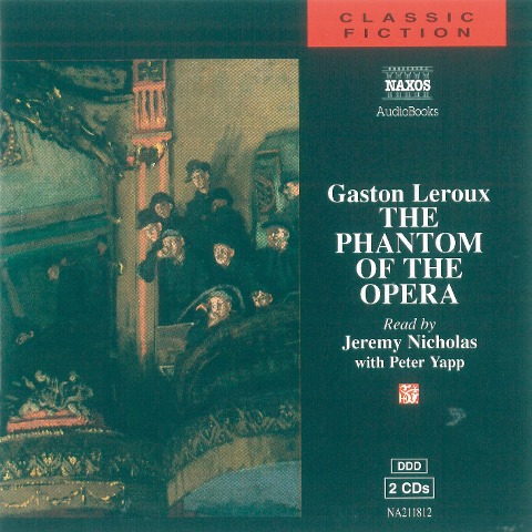 The Phantom of the Opera - Gaston Leroux