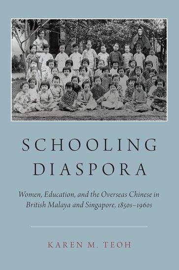 Schooling Diaspora - Karen M Teoh