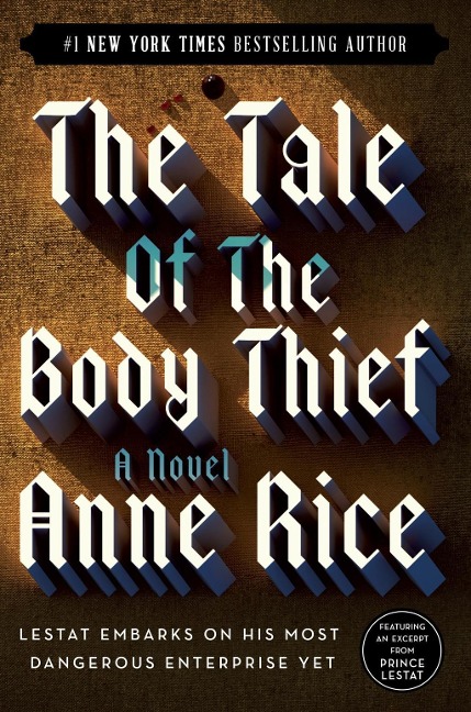 The Tale of the Body Thief - Anne Rice
