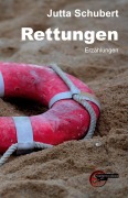 Cover-Bild zum Titel 'Rettungen' von 'Jutta Schubert'