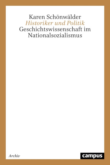 Historiker und Politik - Karen Schönwälder