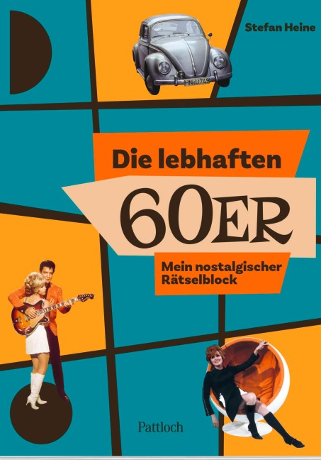Die lebhaften 60er - Stefan Heine