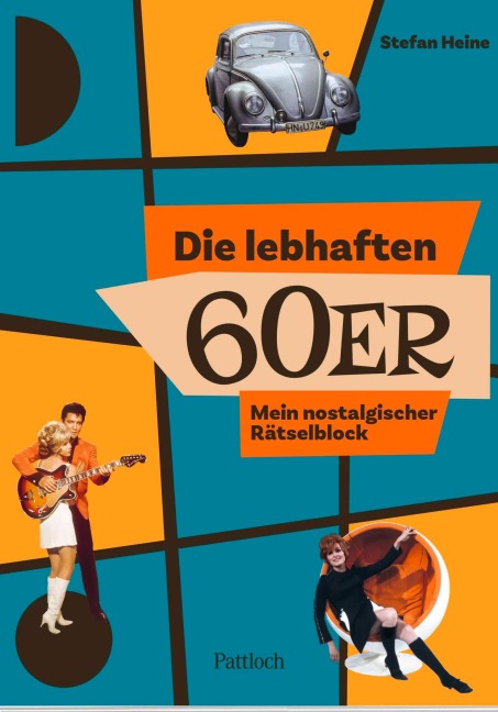 Die lebhaften 60er - Stefan Heine