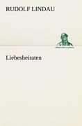 Liebesheiraten - Rudolf Lindau
