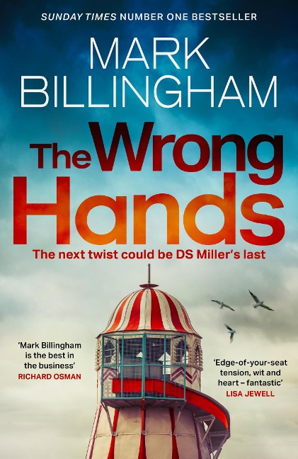 The Wrong Hands - Mark Billingham