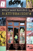 Blätterrauschen - Holly-Jane Rahlens
