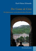 Cover-Bild zum Titel 'Der Comte de Céret' von 'Karl-Heinz Schmehr'