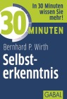 30 Minuten Selbsterkenntnis