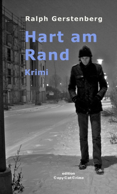 Hart am Rand - Ralph Gerstenberg
