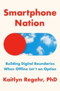 Cover-Bild zum Titel 'Smartphone Nation' von 'Kaitlyn Regehr'