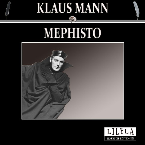 Mephisto - Friedrich Frieden, Klaus Mann, Friedrich Frieden