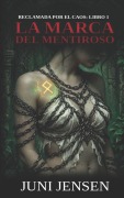 Cover-Bild zum Titel 'La marca del mentiroso' von 'Juni Jensen'