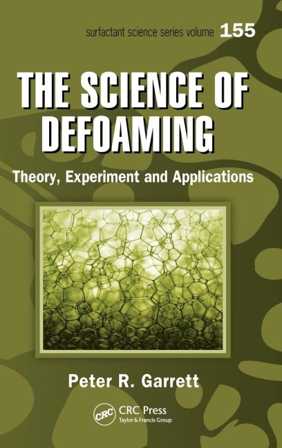 The Science of Defoaming - Peter R. Garrett