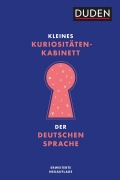 Cover-Bild zum Titel 'Kleines Kuriositätenkabinett der deutschen Sprache' von ''