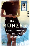 Cover-Bild zum Titel 'Unter Wasser kann man nicht weinen' von 'Hanni Münzer'