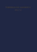 Cover-Bild zum Titel 'Tuberkulose-Jahrbuch 1952/53' von 'H. C. Ickert'
