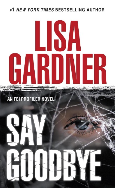 Say Goodbye - Lisa Gardner