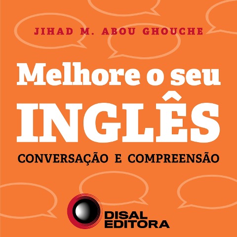 Melhore o seu inglês - Jihad M. Abou Ghouche