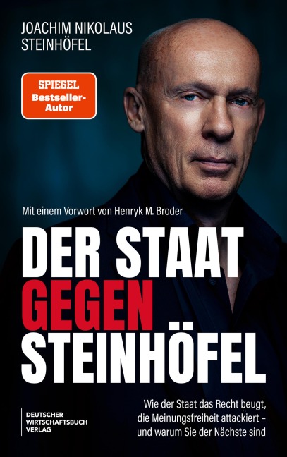 Der Staat gegen Steinhöfel - Joachim Nikolaus Steinhöfel