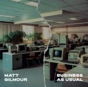 Business As Usual - Matt Gilmour