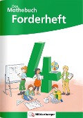 Das Mathebuch 4 Neubearbeitung - Forderheft - Anja Finke, Cathrin Höfling, Ulrike Hufschmidt, Myriam Kolbe, Julia Michalke