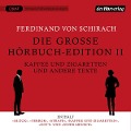 Die große Hörbuch-Edition II - Kaffee und Zigaretten und andere Texte - Ferdinand von Schirach, Oliver Berben, Lars Kraume