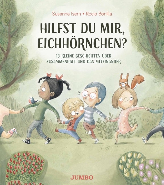Hilfst du mir, Eichhörnchen? - Susanna Isern